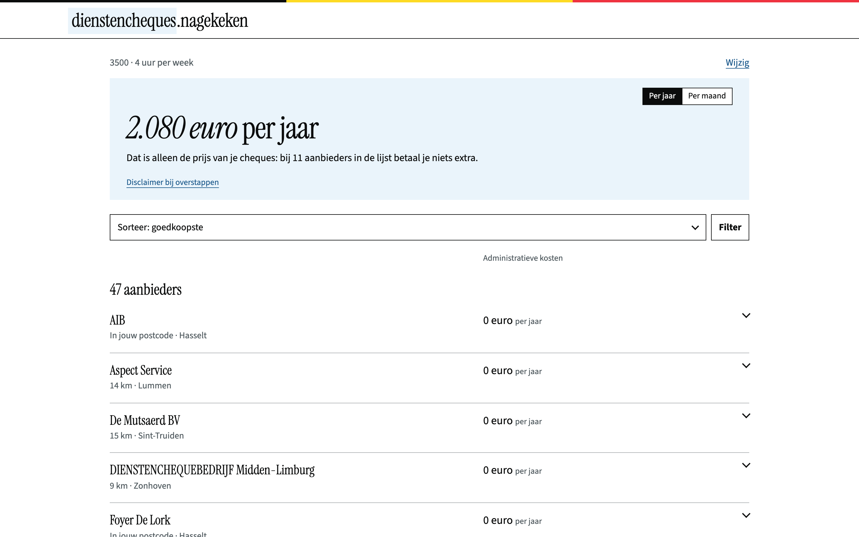 Nagekeken: het resultaat met de prijs per jaar en de aanbieders